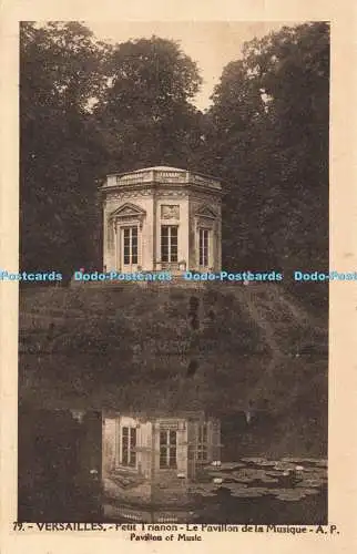 R207602 79 Versailles Petit Trianon Le Pavillon de la Musique A P Pavillon von Mu