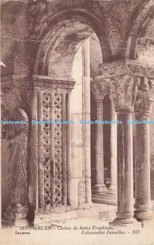 R208144 287 Arles Cloitre de Saint Trophime Colonnettes Jumelles ND Selecta Levy