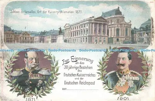 R211748 Schloss zu Versailles Ort der KaiserProklamation 1871 Zur Erinnerung 187