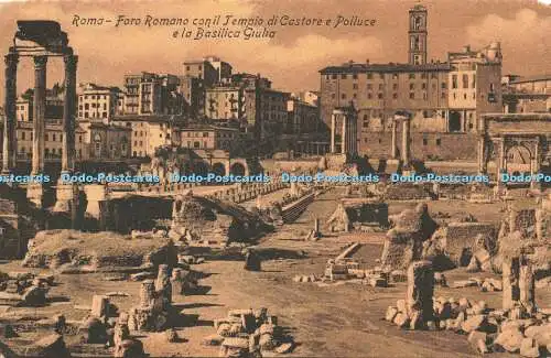 R214133 Roma Foro Romano con il Tempio di Castore e Polluce e la Basilica Giulia