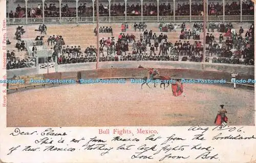 R219781 Bull Fights Mexico Henry S Beach Importeur El Paso 1906