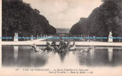 R219398 Parc De Versailles Le Bassin d Apollon et le Tapis vert LL 117 Levy Fils