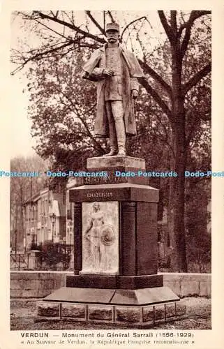 R226286 Verdun Monument Du General Sarrail 1856 1929 Au Sauveur La Republique Fr