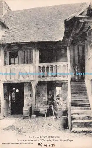 R226684 Le Vieux Pont Audemer Galerie exterieure du XVe siecle Place Victor Hugo