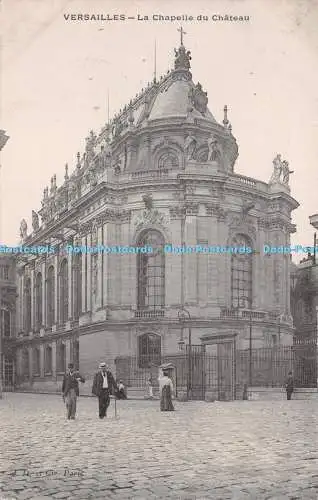 R226928 Versailles La Chapelle du Chateau J D et Cie 1902