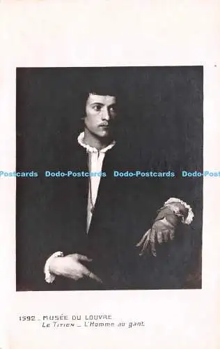 R227957 1592 Musee du Louvre Le Titien Homme au gant Edition des Musees Nationa