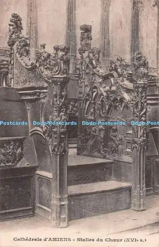 R232438 Cathedrale d Amiens Stalles du Choeur XVI e S E Regnaut R C 1062 Post Ca