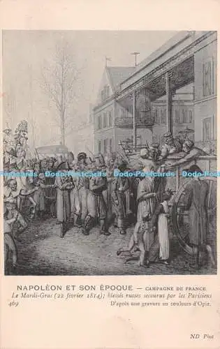R231142 Napoleon Et Son Epoque Campagne De France Le Mardi Gras blesses russes s