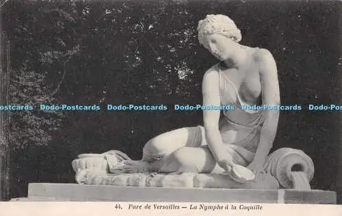 R231497 Parc de Versailles La Nymphe a la Cquille A Bourdier Postkarte