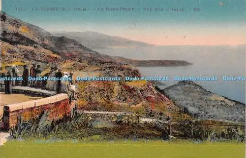 R235188 1213 La Turbie Le Rond Point Vue sur dItalie ND Levy et Neurdein Reunis