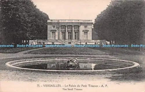 R235397 75 Versailles Le Palais du Petit Trianon A P The Small Trianon Papeghin