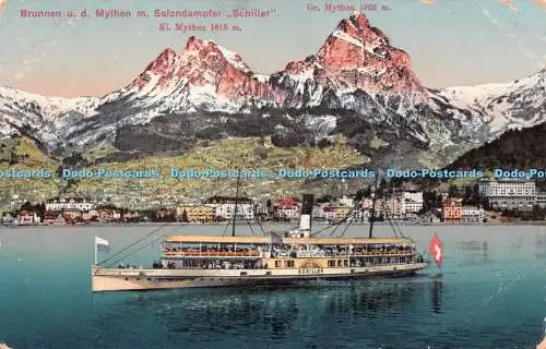 R237843 Brunnen u d Mythen m Salondampfer Schiller Kl Mythen Gr Mythen Wilhelm F