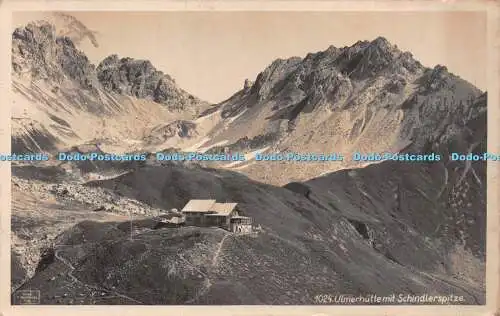 R245895 Ulmerhütte mit Schindlerspitze H Schildknecht Graz Postkarte