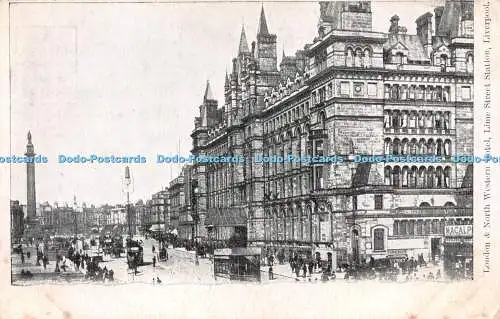 R245176 Liverpool London und North Western Hotel Lime Street Station Postkarte