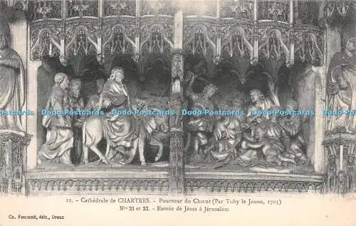 R245304 Cathedrale de Chartres Pourtour du Choeur Par Tuby le Jeune Entree de Je