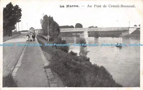 R246386 La Marne Au Pint de Creteil Bonneuil Postkarte