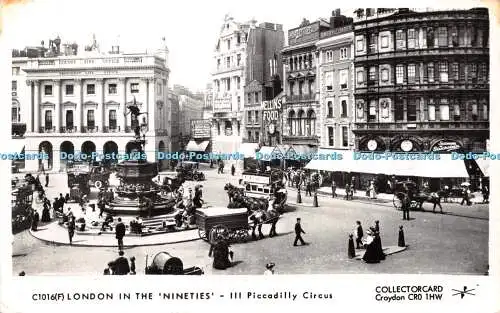 R246633 London in the Nineties III Piccadilly Circus Collectorcard C 1016