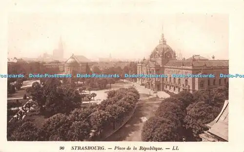 R248980 Strasbourg Place de la Republique LL 90 Levy et Neurdein Reunis 44