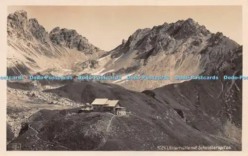 R249386 Ulmerhütte mit Schindlerspitze Schildknecht Graz Postkarte