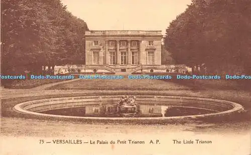 R247925 75 Versailles Le Palais du Petit Trianon A P Das kleine Trianon A Papegh