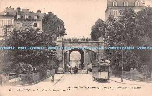 R254724 64 Le Mans LEntree du Tunnel LL Godfroy Buron Place de la Prefecture Le