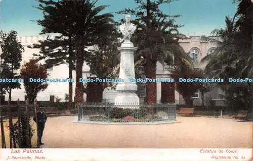 R258431 Las Palmas J Perestrello Estatua de Colon Registrado No 54 Espana
