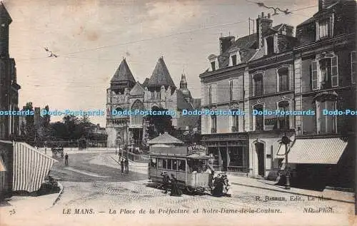 R255481 75 Le Mans La Place de la Prefecture et Notre Dame de la Couture R Barbi