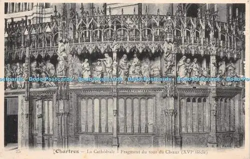 R274703 25 Chartres La Cathedrale Fragment du tour du Choeur XVIe siecle B F Par