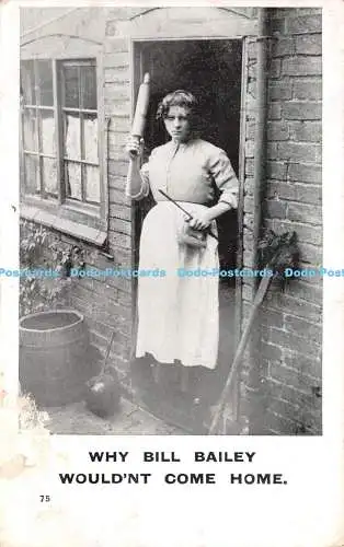 R269907 Warum Bill Bailey nicht nach Hause kommen würde 75 Living Picture Series 1904