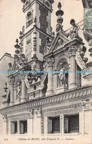 R285830 Chateau de Blois Aile Francois I er Fenetres ND Foto 1907