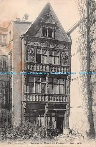 R285975 Rouen Maison de Diane de Poitiers ND Phot