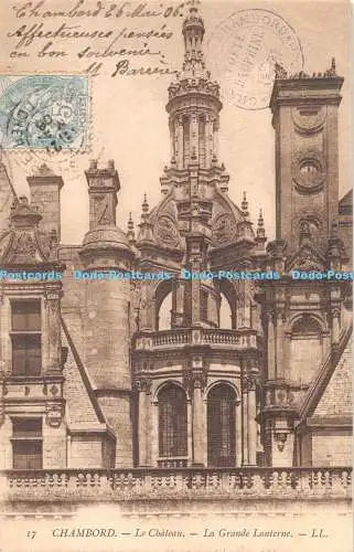 R287299 17 Chambord Le Chateau La Grande Lanterne LL 1906