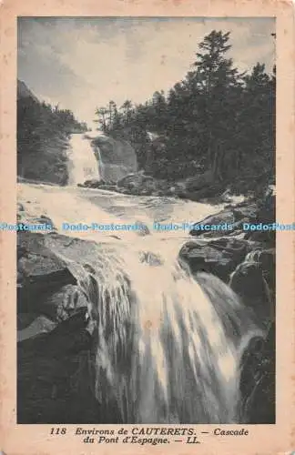 R287606 118 Environs de Cauterets Cascade du Pont dEspagne LL Levy et Neurdein R