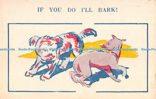 R291484 If you do Ill bark D Constance Donald McGill Comics 955