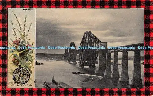 R295672 Rob Roy Frae Scotias Hills The Forth Bridge Scotch Design Serie Ideal S