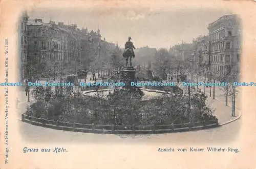 R303173 Gruss aus Köln Ansicht vom Kaiser Wilhelm Ring Rud Dohmen Köln No 1008 P