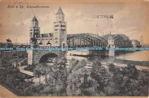 R310327 Köln a Rh Hohenzollernbrücke Postkarte 1919