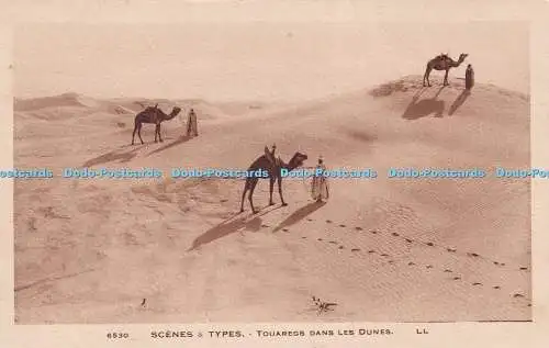 R319273 Szenen und Typen 6530 Touaregs Dans Les Dunes LL Levy Et Neurdein Reunis