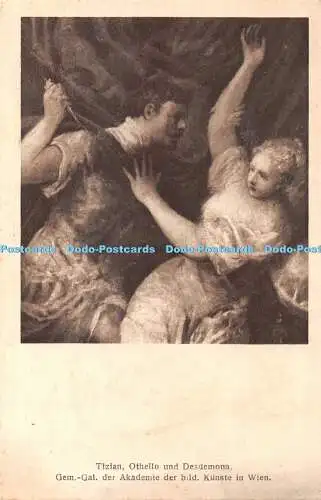 R321702 Gem Gal Akademie der bild Kunst in Wien Tizian Othello und Desdemona Wo