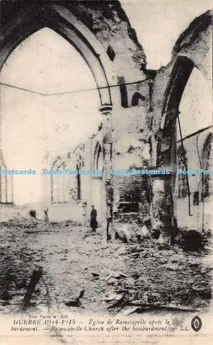 R324286 Schraubstock Paris n 412 Guerre 1914 1915 Ramscapelle Kirche nach der Bombardme