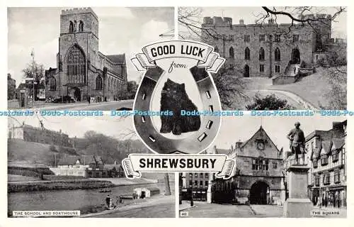 R326982 Good Luck from Shrewsbury The Abbey Church The Castle The Square The Sch