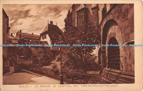 R327216 Köln St Maria im Kapitol mit Dreikonigentorchen K T F Fotogravur 1919