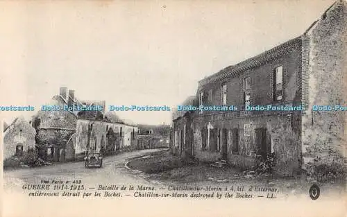 R329999 Guerre 1914 1915 Bataille de la Marne Chatillon sur Morin Zerstört von t