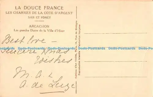 R329394 La Douce France Les Charmes de la Cote D Argent Mer Et Foret Arcachon Le