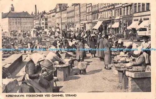 R334546 Kobenhavn Fiskekoner Ved Gammel Strand Carl A Thejlls Kunstforlag Eneret