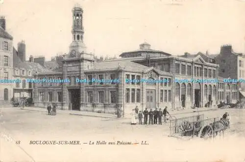 R329679 Boulogne Sur Mer La Halle aux Poissons LL 88