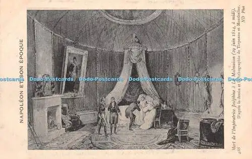 R329824 Napoleon et Son Epoque Mort de l Imperatrice Josephine a La Malmaison D