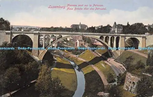 R334200 Luxemburg Nouveau pont sur la Petrusse O Schleich Nachfolger No 4225 a