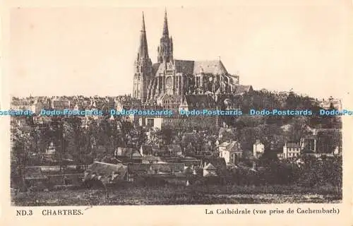 R336290 ND 3 Chartres La Cathedrale vue prise de Cachembach Arts Photomecaniques