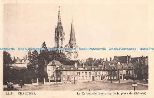 R336291 LL 11 Chartres La Cathedrale vue prise de la place du Chatelet Arts Phot